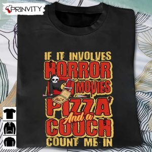 Horror Movies Pizza And A Couch T-Shirt, Perfect Gift For Halloween, Unisex For Men & Woman Hoodie, Sweatshirt, Long Sleeve, Tank Top