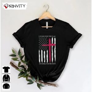 I Stand For The Flag T Shirt Veterans Day Never Forget Memorial Day Gift For Fathers Day Unisex Hoodie Sweatshirt Long Sleeve Tank Top 5
