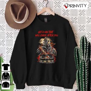 Michael Myers Get A Man T Shirt John Carpenters Gift For Halloween Horror Movies Unisex Hoodie Sweatshirt Long Sleeve Tank Top 5