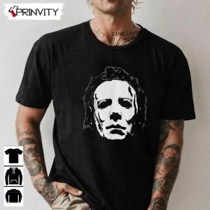 Michael Myers 1978 Mask Big Face T Shirt John Carpenters Gift For Halloween Horror Movies Unisex Hoodie Sweatshirt Long Sleeve Tank Top 1