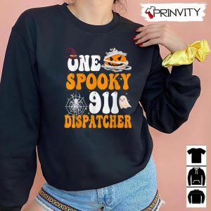 One Spooky 911 Dispatcher Halloween Pumpkin Sweatshirt Halloween Pumpkin Gift For Halloween Halloween Holiday Unisex Hoodie T Shirt Long Sleeve Tank Top Prinvity 11