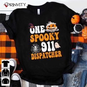 One Spooky 911 Dispatcher Halloween Pumpkin Sweatshirt Halloween Pumpkin Gift For Halloween Halloween Holiday Unisex Hoodie T Shirt Long Sleeve Tank Top Prinvity 4