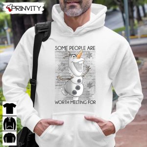 Some People Are Worth Melting For Sweatshirt Disney Frozen Olaf Gifts For Christmas Unique Xmas Gifts Unisex Hoodie T Shirt Long Sleeve Tank Top 11