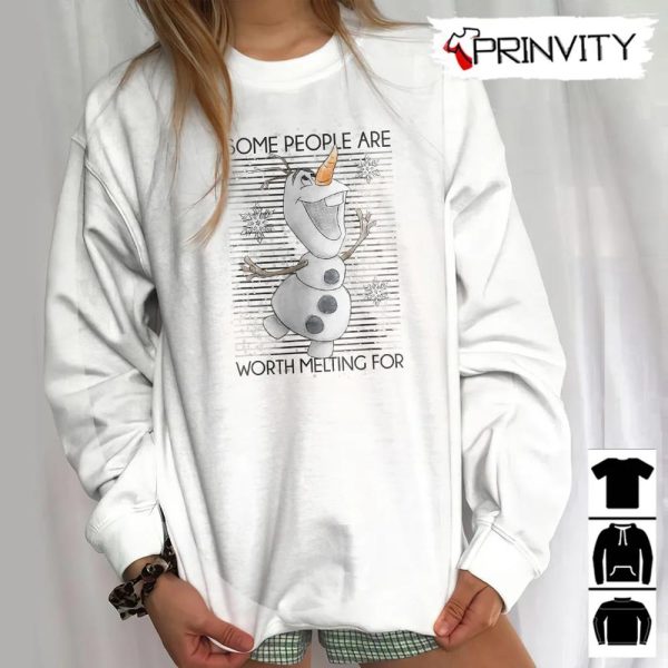 Some People Are Worth Melting For Sweatshirt, Disney Frozen Olaf, Gifts For Christmas, Unique Xmas Gifts, Unisex Hoodie, T-Shirt, Long Sleeve, Tank Top
