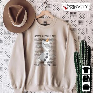 Some People Are Worth Melting For Sweatshirt Disney Frozen Olaf Gifts For Christmas Unique Xmas Gifts Unisex Hoodie T Shirt Long Sleeve Tank Top 9