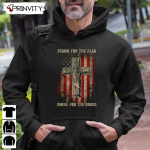Stand for the flag Kneel for the cross T Shirt Veterans Day Never Forget Memorial Day Gift For Fathers Day Unisex Hoodie Sweatshirt Long Sleeve Tank Top 7