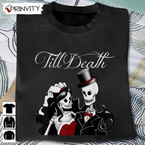 Till Death Wedding Skeleton T Shirt Gothic Bride Groom Jack Skeleton Gift For Halloween Unisex Hoodie Sweatshirt Long Sleeve Tank Top 2