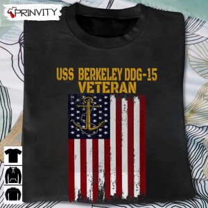 Veteran USS Berkeley DDG 15 T Shirt Veterans Day Never Forget Memorial Day Gift For Fathers Day Unisex Hoodie Sweatshirt Long Sleeve Tank Top 2