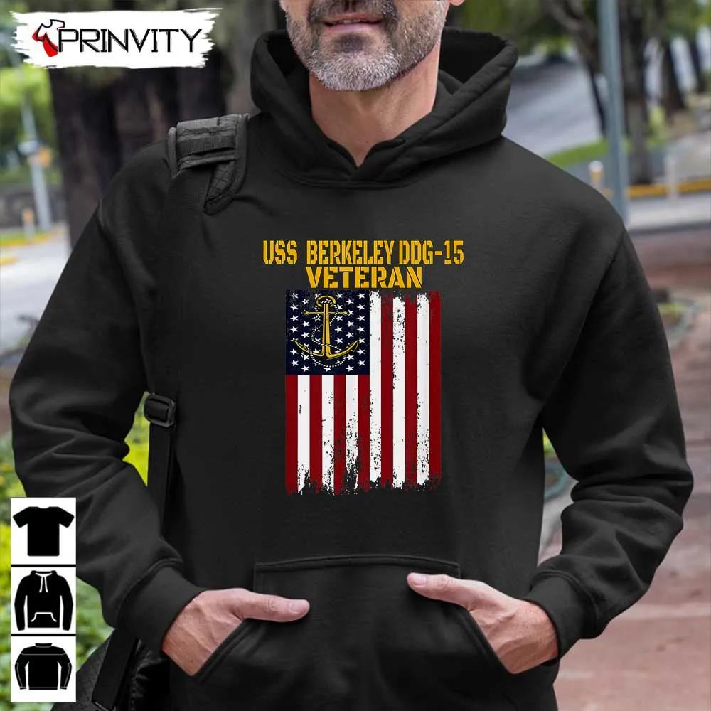 Veteran Uss Berkeley Ddg-15 T-Shirt, Veterans Day, Never Forget Memorial Day, Gift For Father'S Day, Unisex Hoodie, Sweatshirt, Long Sleeve, Tank Top