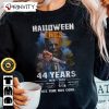 Halloween Ends Horrors Movies 44 Year Sweatshirt, His Time Has Come, Michael Myers 1978, Horror Movies, Gift For Halloween, Unisex Hoodie, T-Shirt, Long Sleeve – Prinvity