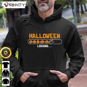 Halloween Pumpkin Loading Sweatshirt Happy Halloween Holiday Gift For Halloween Unisex Hoodie T Shirt Long Sleeve Prinvity 7