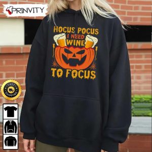 Hocus Pocus I Need Wine To Focus Sweatshirt Horror Movies Sanderson Sisters Gift For Halloween Unisex Hoodie T Shirt Long Sleeve Prinvity 5