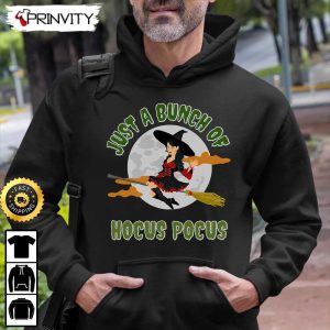 Hocus Pocus Just A Bunch Of Girl Witch Sweatshirt Horror Movies Sanderson Sisters Gift For Halloween Unisex Hoodie T Shirt Long Sleeve Prinvity 6