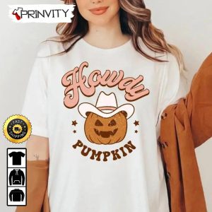 Howdy Cowboy Pumpkin Halloween T-Shirt, Happy Halloween Holiday, Gift For Halloween, Unisex Hoodie, Sweatshirt, Long Sleeve - Prinvity