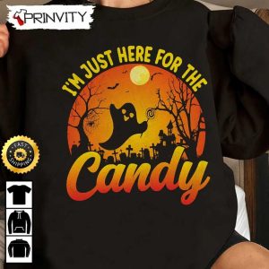 I’m Just Here For The Candy Ghost Sweatshirt, Trick Or Treat, Happy Halloween, Gift For Holiday, Unisex Hoodie, T-Shirt, Long Sleeve, Tank Top