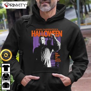 John Carpenters Halloween Michael Myers The Night He Came Hamel Sweatshirt Horror Movies Gift For Halloween Unisex Hoodie T Shirt Long Sleeve Prinvity 8