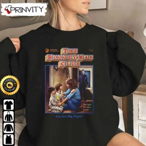 Michael Myers 1978 The Boogey Man Club Sweatshirt, Horror Movies, Gift For Halloween, Unisex Hoodie, T-Shirt, Long Sleeve - Prinvity