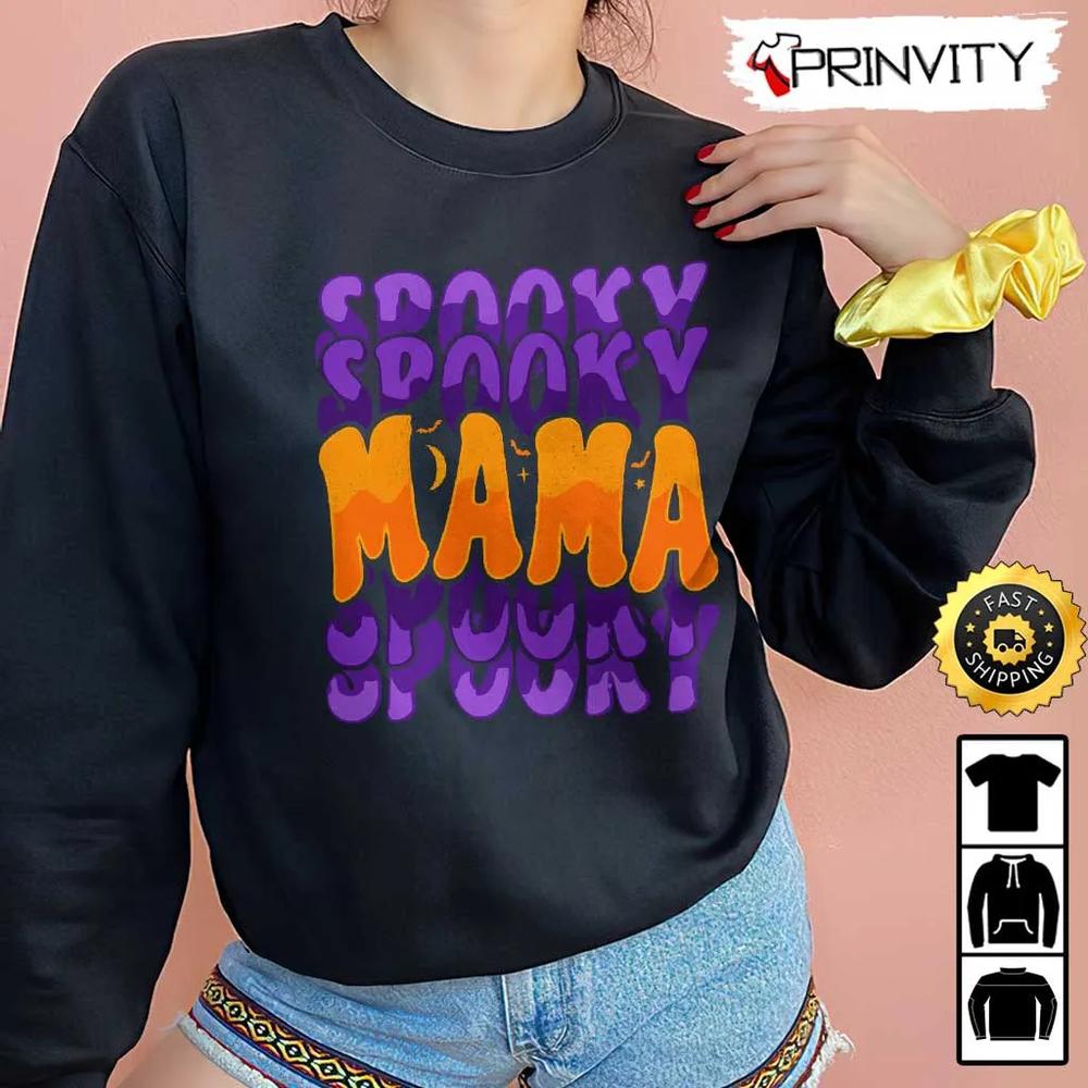 Spooky Mama Typography Halloween Sweatshirt, Gifts For Halloween, Halloween Holiday, Unisex Hoodie, T-Shirt, Long Sleeve, Tank Top - Prinvity