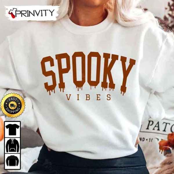Spooky Vibes Halloween Sweatshirt, Gifts For Halloween, Halloween Holiday, Unisex Hoodie, T-Shirt, Long Sleeve, Tank Top – Prinvity