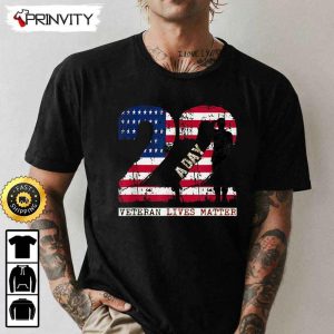 22 A Day Veteran Lives Matter Hoodie Veterans Day 4th of July Thank You For Your Service Patriotic Veterans Day Unisex Sweatshirt T Shirt Long Sleeve Prinvirty 2