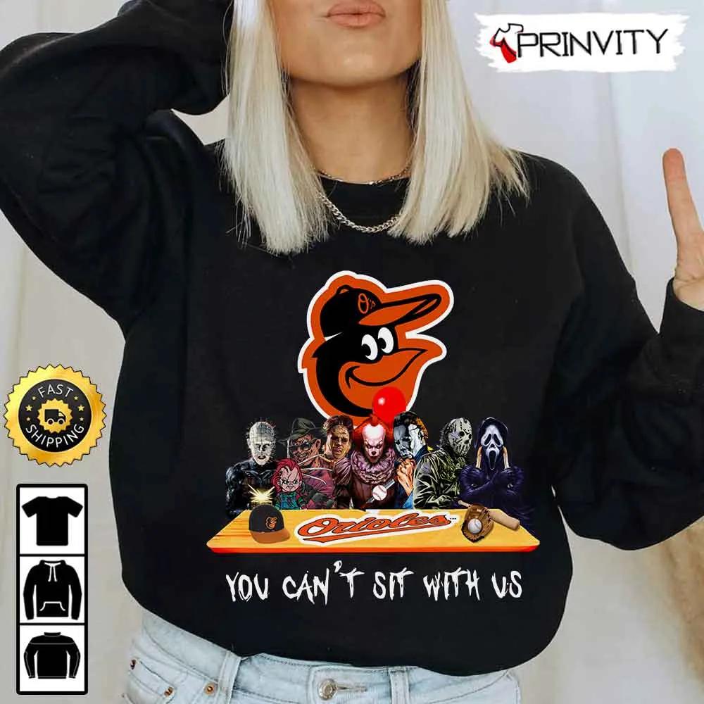 Baltimore Orioles Horror Movies Halloween Sweatshirt, You Can't Sit With Us, Gift For Halloween, Major League Baseball, Unisex Hoodie, T-Shirt, Long Sleeve - Prinvity