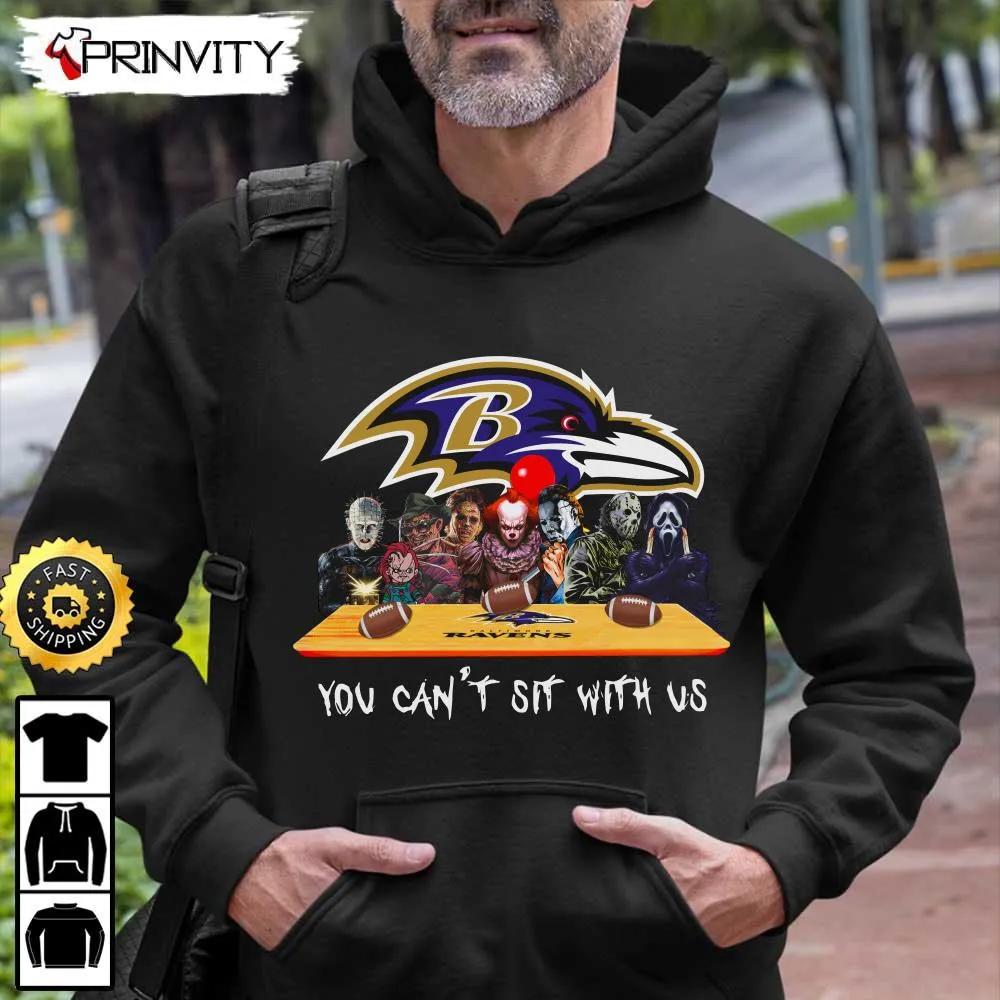 Baltimore Ravens Horror Movies Halloween Sweatshirt, You Can't Sit With Us, Gift For Halloween, National Football League, Unisex Hoodie, T-Shirt, Long Sleeve - Prinvity