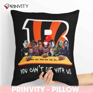 Cincinnati Bengals Horror Movies Halloween Pillow, You Can’t Sit With Us, Gift For Halloween, National Football League, Size 14”x14”, 16”x16”, 18”x18”, 20”x20” – Prinvity