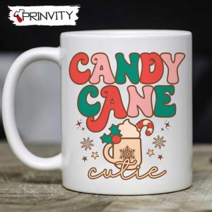 Candy Cane Cutie Mug, Size 11oz & 15oz, Merry Christmas, Gifts For Christmas, Happy Holiday – Prinvity