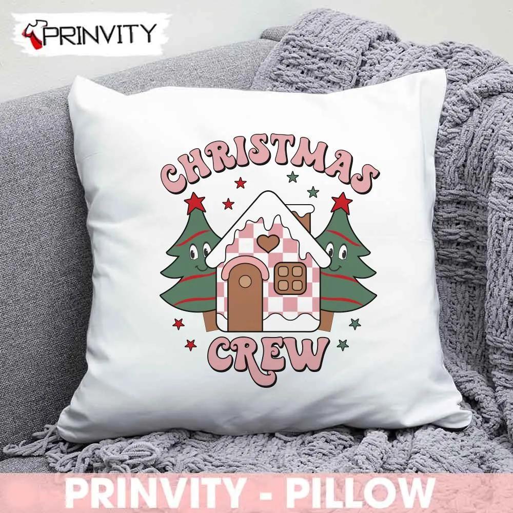 Best Christmas Gifts 2022 Christmas Crew Pillow Merry Christmas Gifts For Christmas Happy Holiday Prinvity 3