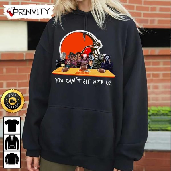 Cleveland Browns Horror Movies Halloween Sweatshirt, You Can’t Sit With Us, Gift For Halloween, National Football League, Unisex Hoodie, T-Shirt, Long Sleeve – Prinvity