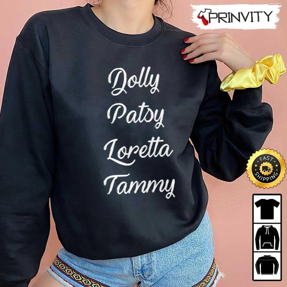 Country Music Legends Loretta Lynn T-Shirt, Dolly Patsy Loretta Tammy, Unisex Hoodie, Sweatshirt, Long Sleeve, Tank Top - Prinvity