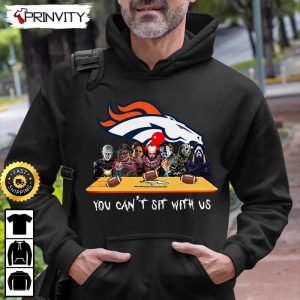 Denver Broncos Horror Movies Halloween Sweatshirt You Cant Sit With Us Gift For Halloween National Football League Unisex Hoodie T Shirt Long Sleeve Prinvity 6