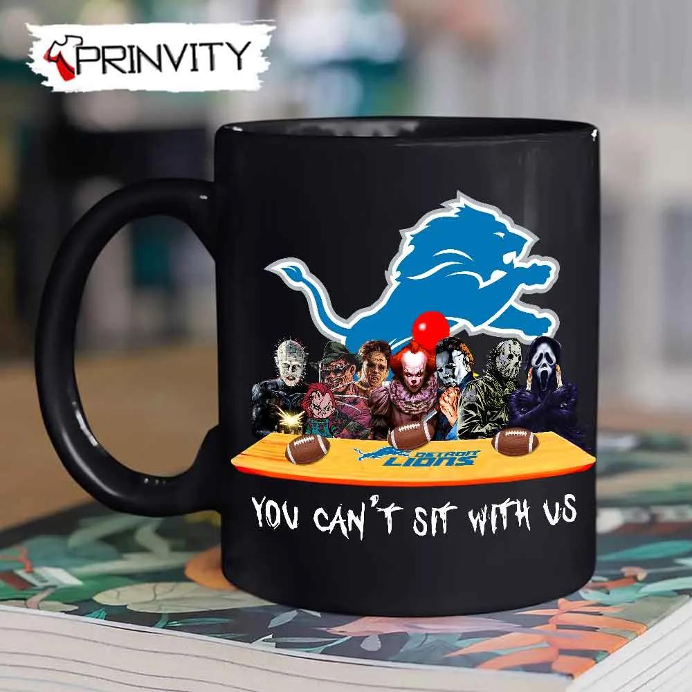 Detroit Lions Horror Movies Halloween Mug, Size 11oz & 15oz, You Can't Sit With Us, Gift For Halloween, Detroit Lions Club National Football League - Prinvity