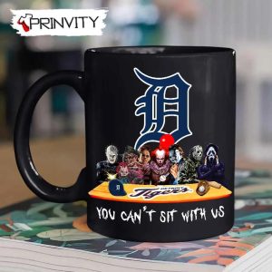 Detroit Tigers Horror Movies Halloween Mug, Size 11oz & 15oz, You Can't Sit With Us, Gift For Halloween, Detroit Tigers Club Major League Baseball - Prinvity