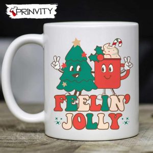 Feelin Jolly Mug, Size 11oz & 15oz, Merry Christmas, Gifts For Christmas, Happy Holiday - Prinvity