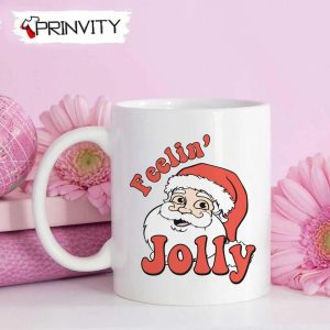 Feelin Jolly Santa Christmas Mug, Size 11oz & 15oz, Merry Christmas, Gifts For Christmas, Happy Holiday – Prinvity