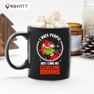 Grinch Christmas I Hate People But I Love My Browns NFL Mug Mugs Size 11oz 15oz National Football League Merry Grinch Mas Best Christmas Gifts For 2022 Happy Holidays 3