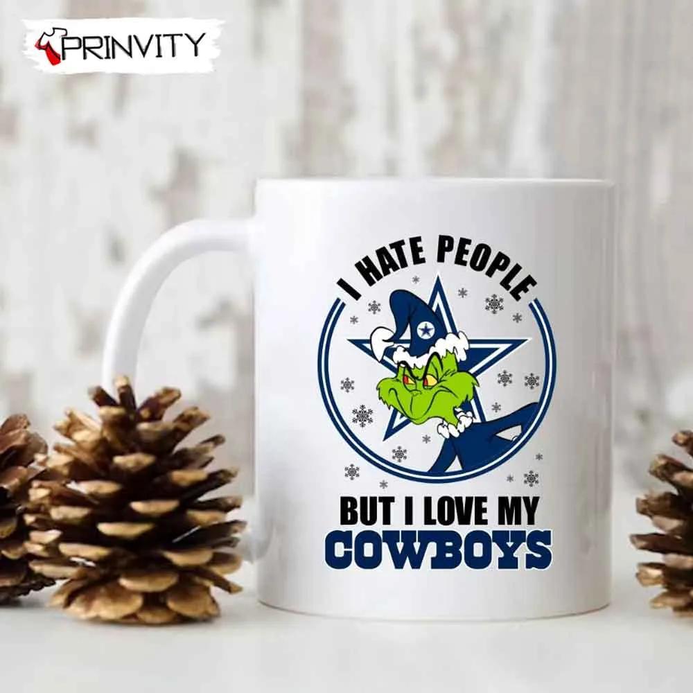 Grinch Christmas I Hate People But I Love My Cowboys NFL Mugs, Mugs Size 11oz & 15oz, National Football League, Merry Grinch Mas, Best Christmas Gifts For 2022, Happy Holidays