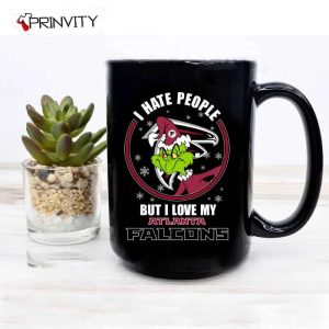 Grinch Christmas I Hate People But I Love My Falcons NFL Mug Mugs Size 11oz 15oz National Football League Merry Grinch Mas Best Christmas Gifts For 2022 Happy Holidays 2