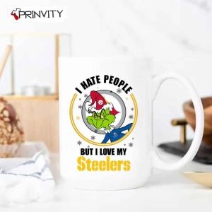 The Grinch Christmas I Hate People But I Love My Steelers NFL Mug Mugs Size 11oz 15oz National Football League Merry Grinch Mas Best Christmas Gifts For 2022 Happy Holidays 3