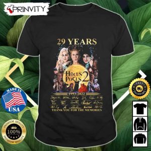 Hocus Pocus 2 29 Years 1993-2022 Thank You For The Memories Sweatshirt, Disney, The Sanderson Sisters, Gift For Halloween, Unisex Hoodie, T-Shirt, Long Sleeve, Tank Top – Prinvity