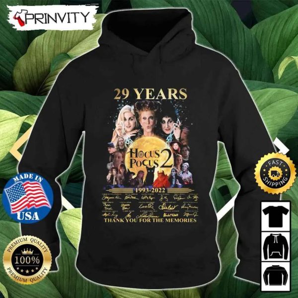 Hocus Pocus 2 29 Years 1993-2022 Thank You For The Memories Sweatshirt, Disney, The Sanderson Sisters, Gift For Halloween, Unisex Hoodie, T-Shirt, Long Sleeve, Tank Top – Prinvity