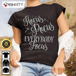 Hocus Pocus Everybody Focus Teacher Halloween T Shirt Gift For Halloween Unisex Hoodie Sweatshirt Long Sleeve Tank Top Prinvity 1