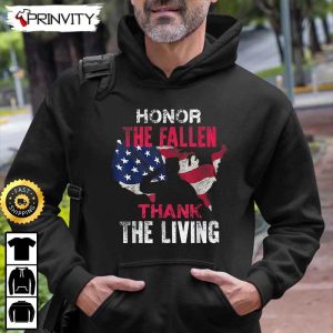 Honor the Fallen Thank The Living Flag USA Veterans Day Hoodie 4th of July Thank You For Your Service Patriotic Veterans Day Unisex Sweatshirt T Shirt Prinvirty 1