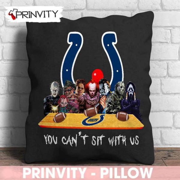 Indianapolis Colts Horror Movies Halloween Pillow, You Can’t Sit With Us, Gift For Halloween, National Football League, Size 14”x14”, 16”x16”, 18”x18”, 20”x20” – Prinvity