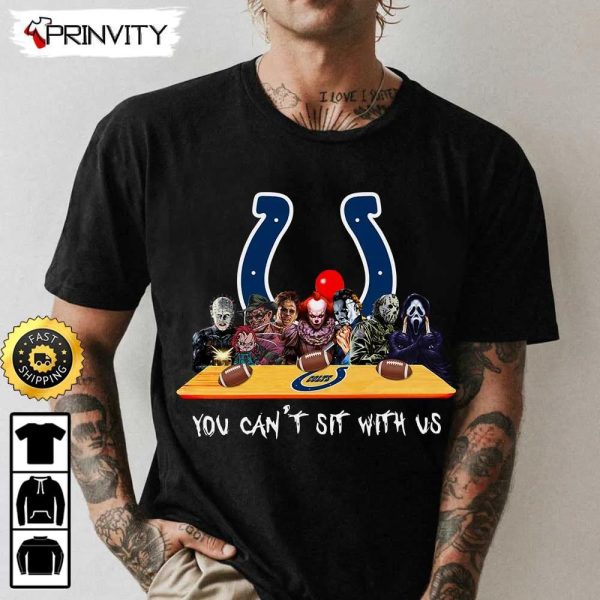 Indianapolis Colts Horror Movies Halloween Sweatshirt, You Can’t Sit With Us, Gift For Halloween, National Football League, Unisex Hoodie, T-Shirt, Long Sleeve – Prinvity