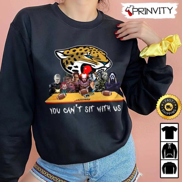 Jacksonville Jaguars Horror Movies Halloween Sweatshirt, You Can’t Sit With Us, Gift For Halloween, National Football League, Unisex Hoodie, T-Shirt, Long Sleeve – Prinvity