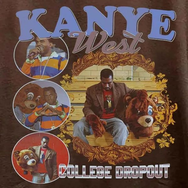 Kanye West College Dropout T-Shirts, Best Christmas Gifts For 2022, Unisex Hoodie, Sweatshirt, Long Sleeve – Prinvity