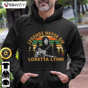 Loretta Lynn Legends Never Die T Shirt Country Musics Iconic Unisex Hoodie Sweatshirt Long Sleeve Tank Top Prinvity 4