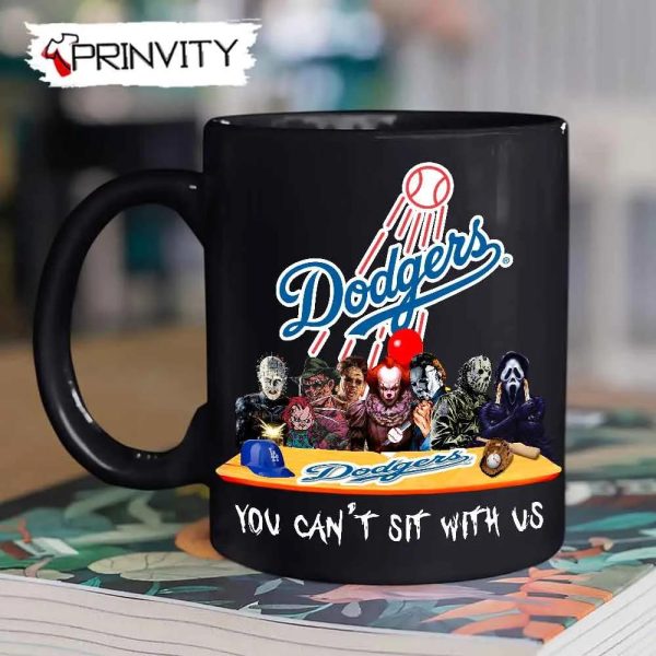 Los Angeles Dodgers Horror Movies Halloween Mug, Size 11oz & 15oz, You Can’t Sit With Us, Gift For Halloween, Los Angeles Dodgers Club Major League Baseball – Prinvity